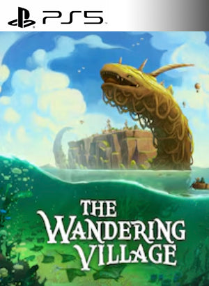 The Wandering Village PS5