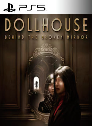 Dollhouse Behind the Broken Mirror PS5 playstation 5 juego digital Chile