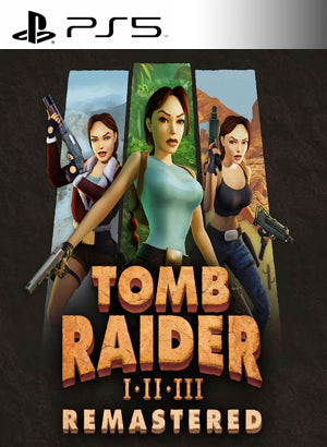 Tomb Raider I-II-III Remastered Starring Lara Croft PS5 playstation 5 juego digital Chile