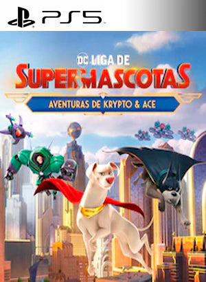 DC League of Super Pets The Adventures of Krypto and Ace PS5 playstation 5 juego digital Chile