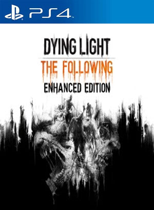 Dying Light The Following Enhanced Edition Primaria PS4 - Chilejuegosdigitales