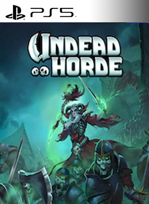 Undead Horde Primaria PS5 - Chilejuegosdigitales