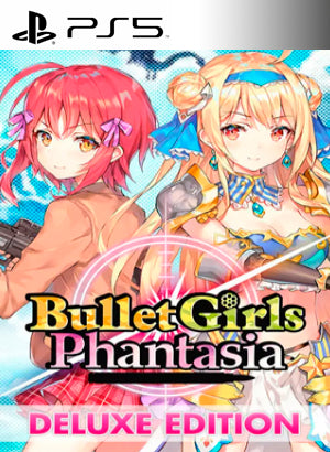 Bullet Girls Phantasia Deluxe Edition PS5