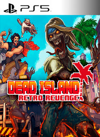 Dead Island Retro Revenge PS5