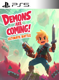 Demons Are Coming Ultimate Battle PS5