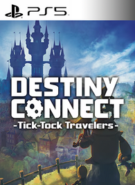 Destiny Connect Tick Tock Travelers PS5