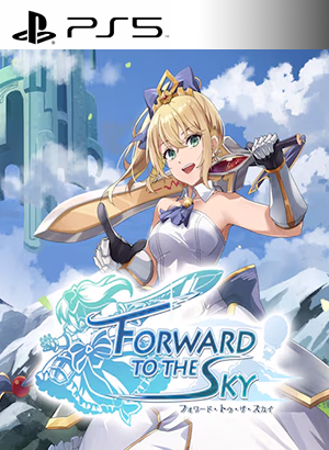 Forward to the sky (Version PS4) PS5