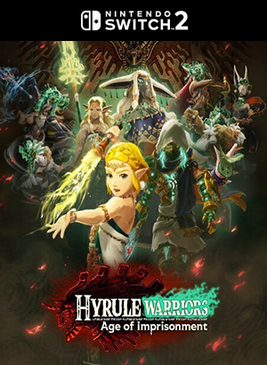 Hyrule Warriors Age of Imprisonment Switch 2