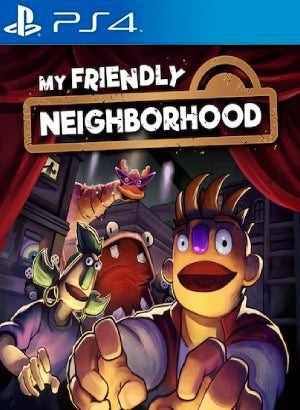 My Friendly Neighborhood PS4