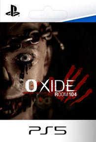 Oxide Room 104 PS5 (Versión PS4)