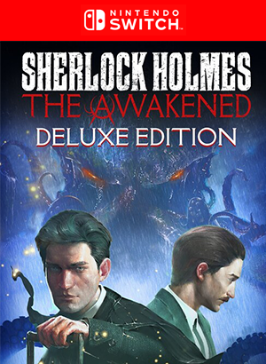 Sherlock Holmes The Awakened Edición Deluxe Switch