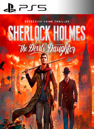 Sherlock Holmes The Devils Daughter PS5