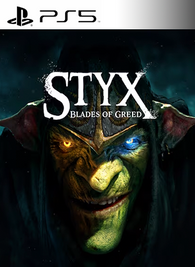 Styx Blades of Greed PS5