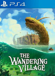 The Wandering Village PS4