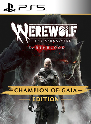 Werewolf The Apocalypse Earthblood Champion of Gaia Edition PS5 (Version PS4)