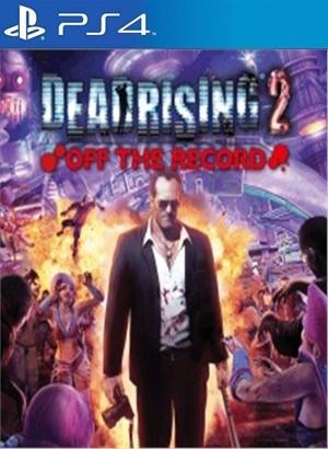 Dead Rising 2 Off the record Primaria PS4 - Chilejuegosdigitales