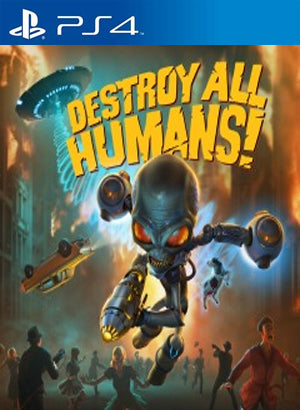 Destroy All Humans Primaria PS4 - Chilejuegosdigitales