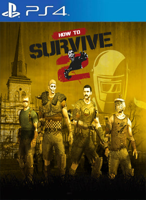 How to Survive 2 Primaria PS4 - Chilejuegosdigitales
