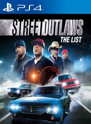 Street Outlaws The List Primaria PS4 - Chilejuegosdigitales